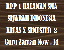 RPP 1 Lembar Sejarah Indonesia Kelas 10 Semester 2