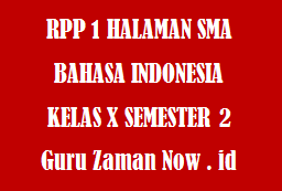 RPP 1 Lembar Bahasa Indonesia Kelas 10 Semester 2