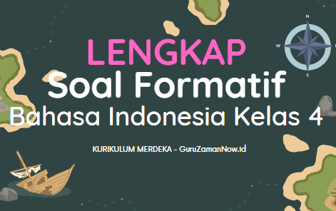Soal Ulangan Harian Formatif Bahasa Indonesia Kelas 4 Kurikulum Merdeka